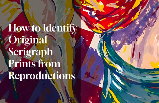 How to Identify Original Serigraph Prints from Reproductions